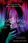 Catfishing on CatNet (A CatNet Novel, 1)