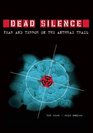 Dead Silence Fear and Terror on the Anthrax Trail