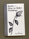 SocksHow To Solve Problems