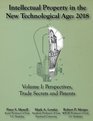 Intellectual Property in the New Technological Age 2018 Vol I Perspectives Tr