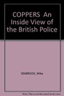 Coppers Inside View of the British Police