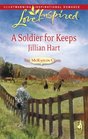 A Soldier for Keeps (McKaslin Clan: Series 3, Bk 9) (Granger Family Ranch, Bk 1) (Love Inspired, No 483)