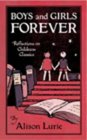 Boys and Girls Forever Reflections on Children's Classics