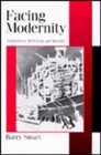 Facing Modernity  Ambivalence Reflexivity and Morality