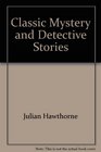Classic Mystery and Detective Stories