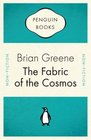 The Fabric of the Cosmos