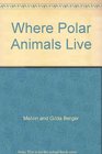 Where Polar AnimalsLive