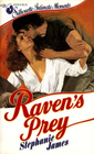 Raven's Prey (Silhouette Intimate Moments, No 21)