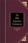 The Bible Exposition Commentary: Old Testament History (Old Testament Series)