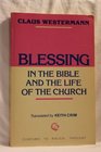 Blessing in the Bible and the Life of the Church