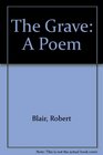 Robert Blair's The grave illustrated by William Blake A study with facsimile