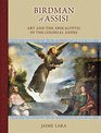 Birdman of Assisi Art and the Apocalyptic in the Colonial Andes