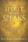 The Spirit Who Speaks God's Supernatural Intervention in Your Life