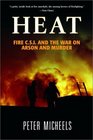 Heat Fire CSI and the War on Arson and Murder