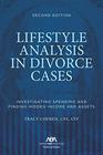 Lifestyle Analysis in Divorce Cases Investigating Spending and Finding Hidden Income and Assets Second Edition
