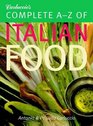 Carluccio's Complete AZ of Italian Food