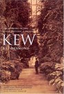 Kew A History