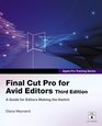 Apple Pro Training Series Final Cut Pro for Avid Editors 3rd Edition