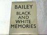 Black and White Memories Photographs 19481969