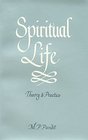 Spiritual Life Theory and Practice