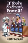 If You're So Smart Prove It Amusing Word Games For All Ages