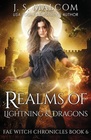 Realms of Lightning and Dragons Fae Witch Chronicles Book 6