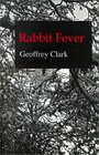 Rabbit Fever 12 Stories and a Memoir