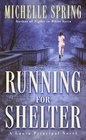 Running for Shelter