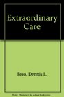 Extraordinary Care