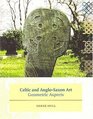 Celtic and AngloSaxon Art Geometric Perspectives