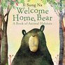 Welcome Home Bear