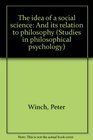 The idea of a social science and its relation to philosophy