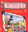 Camp Fright (Beetlejuice, Bk 5)