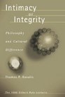 Intimacy or Integrity Philosophy and Cultural Difference