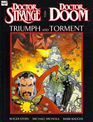 Doctor Strange and Doctor Doom Triumph and Torment
