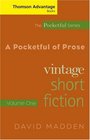 Thomson Advantage Books A Pocketful of Prose Vintage Short Fiction Volume I Revised Edition