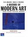 A History of Modern Art Painting Sculpture Architecture Photography