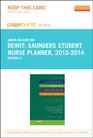 Saunders Student Nurse Planner 20132014  Pageburst EBook on Kno  A Guide to Success in Nursing School 9e