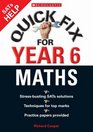 Quick Fix for Year Six Maths