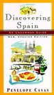 Discovering Spain  An Uncommon Guide