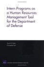 Intern Programs as a Human Resources Management Tool for the Department of Defense