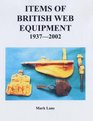 Items of British Web Equipment 19372002