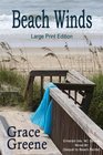 Beach Winds (Large Print) (Emerald Isle, NC Stories) (Volume 2)