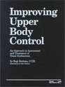 Improving Upper Body Control An Approach to Assessment and Treatment of Tonal Dysfunction