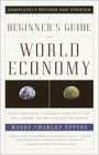 A Beginner's Guide to the World Economy  EightyOne Basic Economic Concepts That Will Change the Way You See the World