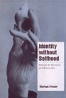 Identity without Selfhood  Simone de Beauvoir and Bisexuality