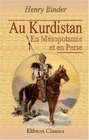Au Kurdistan En Msopotamie et en Perse