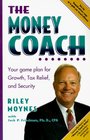 The Money Coach Your Game Plan for Growth Tax Relief and Security