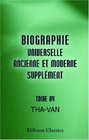 Biographie Universelle Ancienne et Moderne Supplment Tome 84 ThaVan