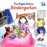 Night Before Kindergarten (Reading Railroad Books (Library))